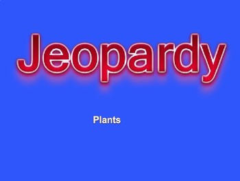 Preview of Plant Jeopardy