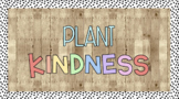 Plant Kindness Bulletin Board