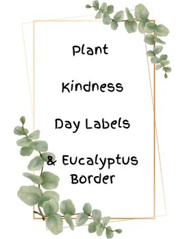 Preview of Plant Kindness Day Labels and Bulletin Board Border