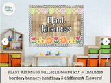 Plant Kindness Printable Spring Bulletin Board Kit | Door 