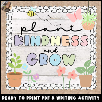 Preview of Plant Kindness and Grow Bulletin Board and SEL Writing Activity