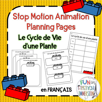 Plant Life Cycle Stop Motion Animation Planning Pages - French | TPT