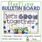 Plant Lover Bulletin Board | Editable Names | Back to School