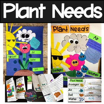 Preview of Plant Needs Activities Plant Needs Worksheets Plant Needs Anchor Chart