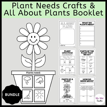 Preview of Plant Needs Flower Crafts and All About Plants Booklet - Plants Unit - BUNDLE
