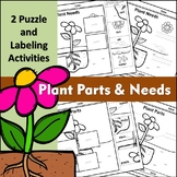 Plant Parts and Needs Label It & Puzzle Parts Activity (Flower)