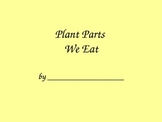 Plant Parts We Eat