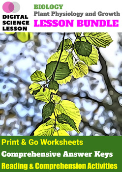 Preview of Plant Physiology and Growth (9-LESSON BIOLOGY BUNDLE)