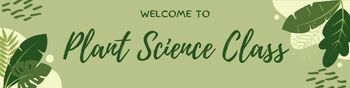 Preview of Plant Science Google Classroom Header
