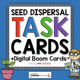 Seed Dispersal Task Cards + Digital BUNDLE