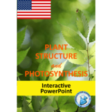 Plant Structure and Photosynthesis (interactive PowerPoint) US Edition
