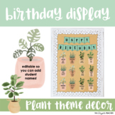 Plant Theme Editable Birthday Display Bulletin Board