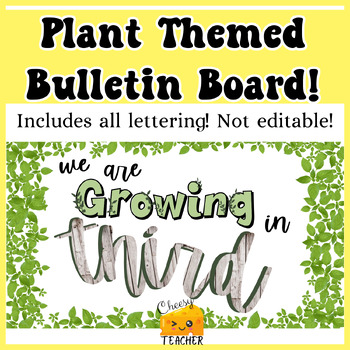 Preview of Plant Themed Bulletin Board Third Grade Quote