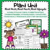 Plant Unit - Plant Parts, Plant Needs, and Plant Lifecycle