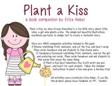 Plant a Kiss: A Valentine's Day Book Companion & Craft for