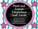 Plant and Animal Adaptations Task Cards with Differentiate