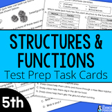 Structures and Functions Test Prep Task Cards | 5th Grade 
