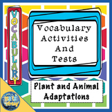 Plant and Animal Adaptations Vocabulary