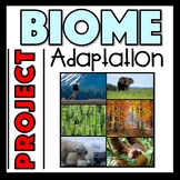 Plant and Animal Adaptations to Different Biomes