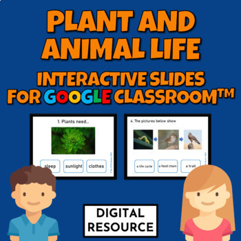 Preview of Plant and Animal Life Interactive Slides for Google Classroom Digital Resource