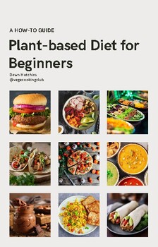 Preview of Plant-based Diet for Beginners Booklet!