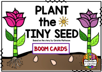 Preview of Plant the Tiny Seed { BOOM CARDS }