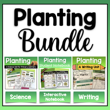 Preview of Planting Bundle - Science, Writing, Interactive Notebook, Word Work, and Math