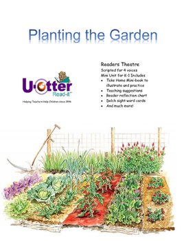 Preview of Planting the Garden Mini Unit and Readers Theatre