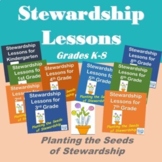 Planting the Seeds of Stewardship - Lessons for grades K-8