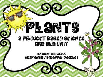 Preview of Plants - A Project Based Learning Science and ELA Unit