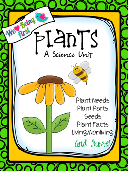 1st grade plants a science unit by we heart being first tpt