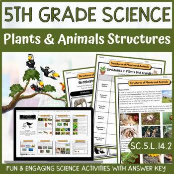 Plants & Animals Structures: 5th Grade Life Science - ACTIVITIES ...