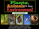 Plants, Animals and their Environment PowerPoint (Interdep
