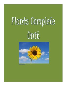 Preview of Plants Complete Unit