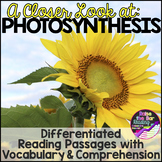 Differentiated Photosynthesis Reading Comprehension Passages & Questions