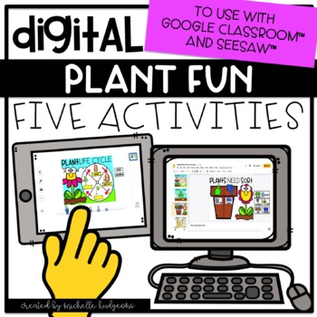 Preview of Plants Distance Learning Digital Activities for Google Classroom™ & Seesaw™