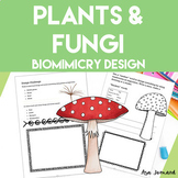 Plants & Fungi Project | Biomimicry Design Activities | No