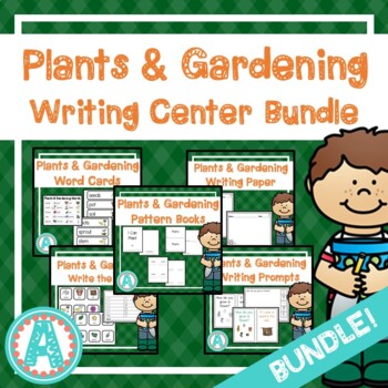 Plants & Gardening Writing Center **BUNDLE** by Mrs A's Room | TpT