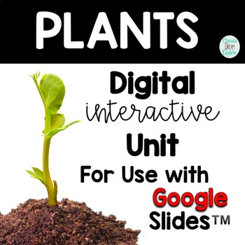 Preview of Plants Google Apps Digital Resource and HyperLink Doc