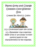 Plants Grow and Change Second Grade Common Core Science Unit