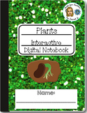 Plants Interactive Digital Notebook for Google®