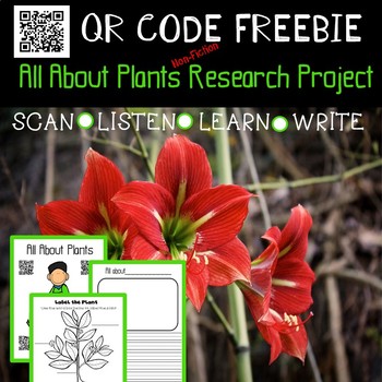 Preview of All About Plants Research Project with QR codes FREEBIE