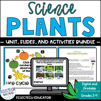 Preview of Plant Parts, Growth, & Needs Unit, Lesson Slides, Activities, Worksheets Bundle