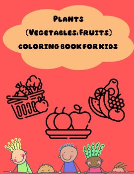 Preview of fruits and vegetables  Pages Printable for kids ages 2-5
