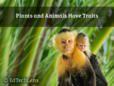 Plants and Animals Have Traits Distance Learning PDF