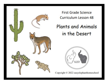 Plants and Animals in the Desert First Grade Science Curriculum Lesson 48