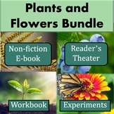 Plants and Flowers: Information Text, Workbook, Experiment