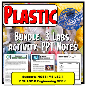 Preview of Plastic Bundle: Science Labs, Notes, & Activity supports Ecosystems Human Impact