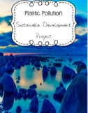 Plastic Pollution Writing Project Sustainable Development 