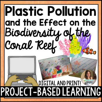 Preview of Plastic Pollution and the Coral Reef Project-Based Learning